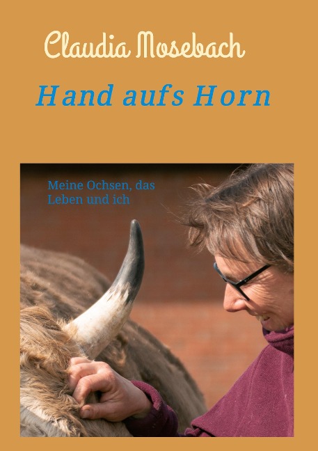 Hand aufs Horn - Claudia Mosebach
