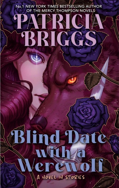 Blind Date with a Werewolf - Patricia Briggs