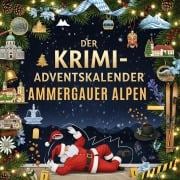 Cover-Bild zum Titel 'Der Krimi-Adventskalender Ammergauer Alpen' von 'Florian Schmitt'