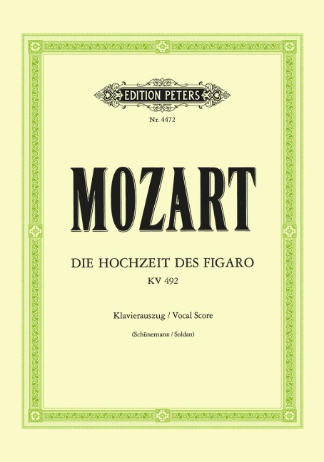 Die Hochzeit des Figaro KV 492 - Wolfgang Amadeus Mozart, Georg Schünemann, Lorenzo Da Ponte