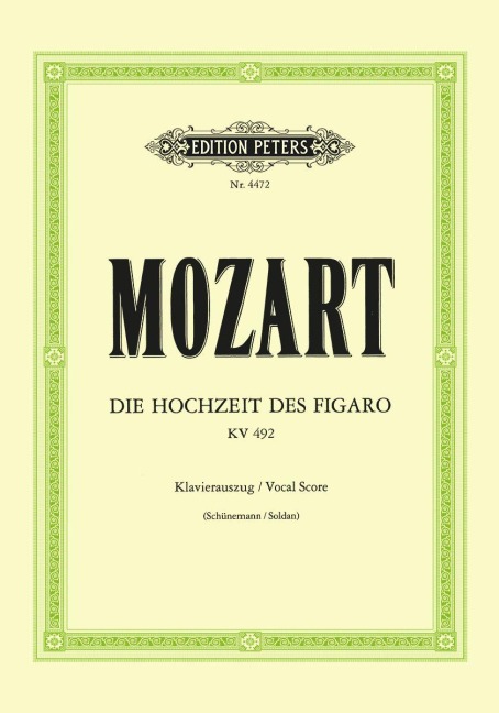 Die Hochzeit des Figaro KV 492 - Wolfgang Amadeus Mozart, Georg Schünemann, Lorenzo Da Ponte