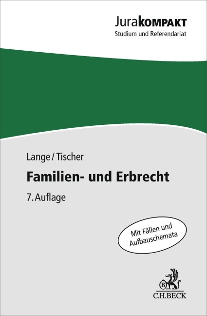 Familien- und Erbrecht - Knut Werner Lange, Robert Philipp Tischer