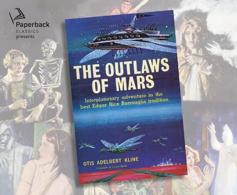 The Outlaws of Mars - Otis Adelbert Kline