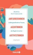 Cover-Bild zum Titel 'Anführerinnen, Agentinnen, Aktivistinnen' von 'Maria Pettersson'