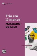 Cover-Bild zum Titel 'Trio em lá menor' von 'Machado De Assis'