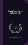 Cover-Bild zum Titel 'Young Americans in the British Isles' von 'Everett Titsworth Tomlinson'