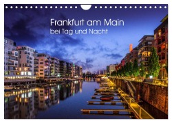 Cover-Bild zum Titel 'Frankfurt am Main bei Tag und Nacht (Wandkalender 2026 DIN A4 quer), CALVENDO Monatskalender' von 'Carina Augusto'