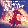 Cover-Bild zum Titel 'Secrets of the Silver Lion Lib/E: A Carmen Sandiego Novel' von 'Emma Otheguy'