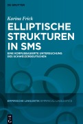Cover-Bild zum Titel 'Elliptische Strukturen in SMS' von 'Karina Frick'
