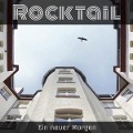 Ein neuer Morgen - Rocktail