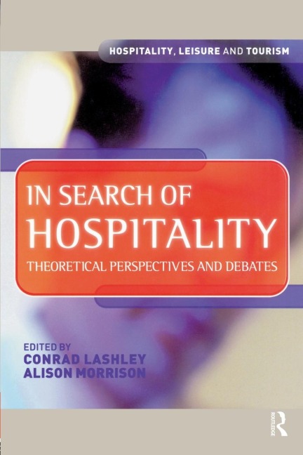 In Search of Hospitality - Conrad Lashley, Alison Morrison