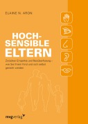 Hochsensible Eltern - Elaine N. Aron