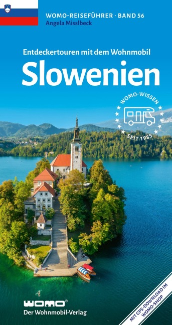 Entdeckertouren mit dem Wohnmobil Slowenien - Angela Misslbeck