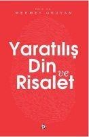 Yaratilis Din ve Risalet - Mehmet Okuyan