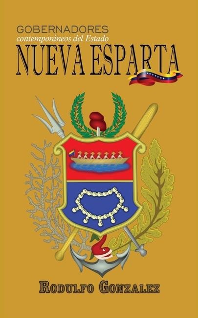 Gobernadores contemporáneos del Estado Nueva Esparta - Rodulfo Gonzalez