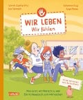 Wir leben - wir fühlen - Ina Schmidt, Ayse Bosse, Sarah-Sophie Prix, Johanna Klug