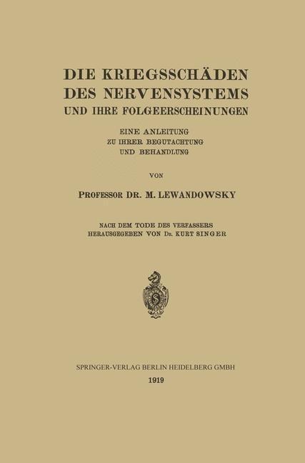 Die Kriegsschäden des Nervensystems und ihre Folgeerscheinungen - M. Lewandowsky