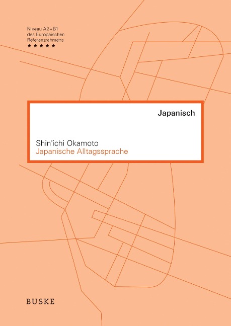 Japanische Alltagssprache - Shin& Okamoto