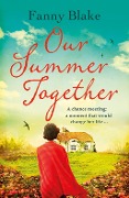 Cover-Bild zum Titel 'Our Summer Together' von 'Fanny Blake'