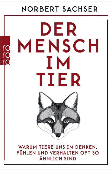 Der Mensch im Tier - Norbert Sachser