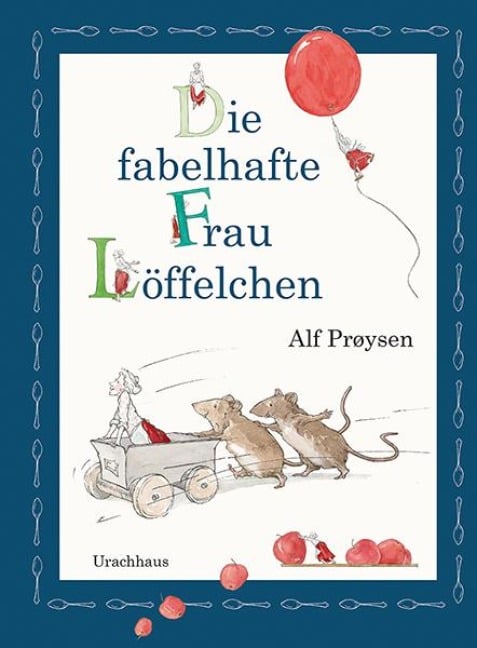 Die fabelhafte Frau Löffelchen - Alf Prøysen