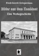 Cover-Bild zum Titel 'Bilder aus dem Kombinat' von 'Fred-Gerrit Griepernau'