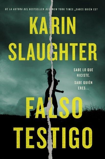 False Witness \ Falso Testigo - Karin Slaughter