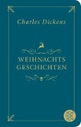 Weihnachtsgeschichten - Charles Dickens