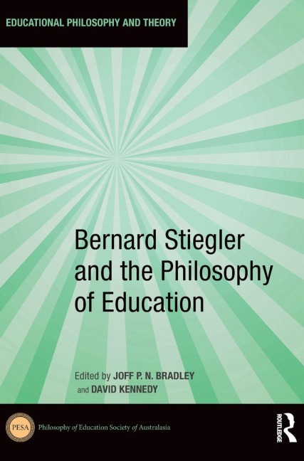 Bernard Stiegler and the Philosophy of Education - 