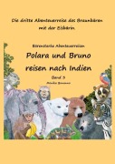 Cover-Bild zum Titel 'Polara und Bruno reisen nach Indien - Bilderbuch' von 'Monika Bonanno'