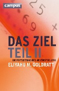 Cover-Bild zum Titel 'Das Ziel 2' von 'Eliyahu M. Goldratt'