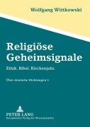 Cover-Bild zum Titel 'Religiöse Geheimsignale' von 'Wolfgang Wittkowski'