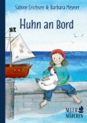 Cover-Bild zum Titel 'Huhn an Bord' von 'Sabine Erichsen'