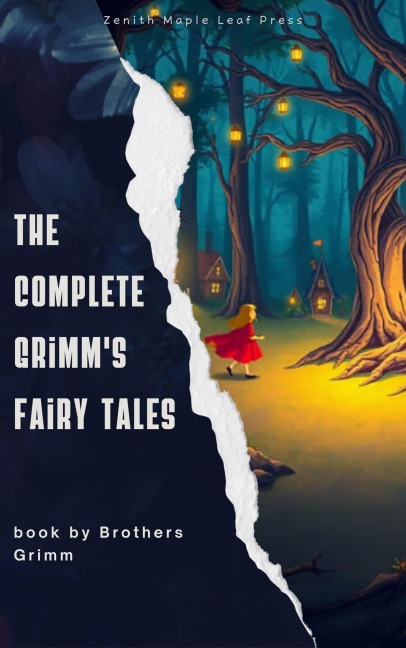 The Complete Grimm's Fairy Tales - Jacob Grimm, Wilhelm Grimm