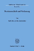 Parteiausschluß und Verfassung. - Karl Albrecht Schachtschneider