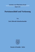 Cover-Bild zum Titel 'Parteiausschluß und Verfassung.' von 'Karl Albrecht Schachtschneider'