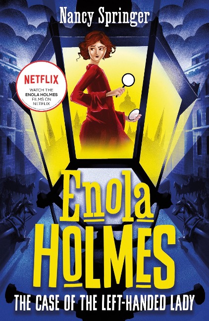 Enola Holmes 2: The Case of the Left-Handed Lady - Nancy Springer