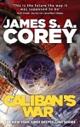 Cover-Bild zum Titel 'Caliban's War' von 'James S. A. Corey'