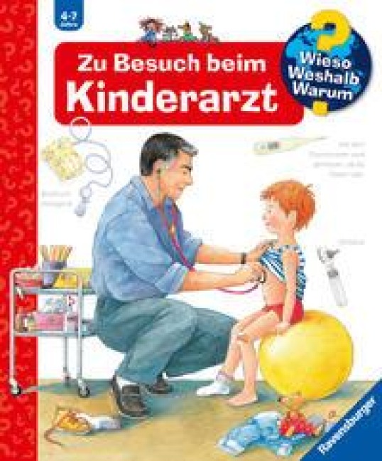 Wieso? Weshalb? Warum?, Band 9: Zu Besuch beim Kinderarzt - Doris Rübel