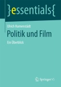 Cover-Bild zum Titel 'Politik und Film' von 'Ulrich Hamenstädt'