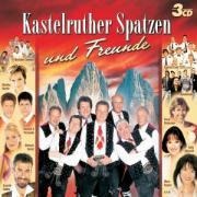 Kastelruther Spatzen Und Freunde - Various