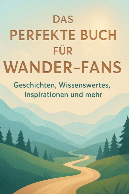 Das perfekte Buch für Wander-Fans - Felix Schmid