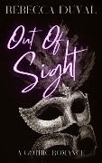 Out of Sight - Rebecca Duval