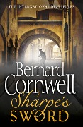 Cover-Bild zum Titel 'Sharpe's Sword' von 'Bernard Cornwell'