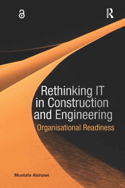 Rethinking IT in Construction and Engineering - Mustafa Alshawi