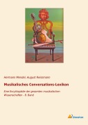 Cover-Bild zum Titel 'Musikalisches Conversations-Lexikon' von 'August Reissmann'