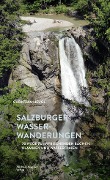 Cover-Bild zum Titel 'Salzburger Wasserwanderungen' von 'Christian Heugl'