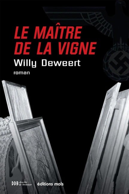 Le maître de la vigne - Willy Deweert