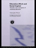 Cover-Bild zum Titel 'Education, Work and Social Capital' von 'Christopher Winch'