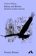Cover-Bild zum Titel 'Raban und Röiven Rückkehr dunkler Zauberer' von 'Norbert Wibben'